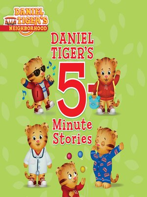 cover image of Daniel Tiger's 5-Minute Stories